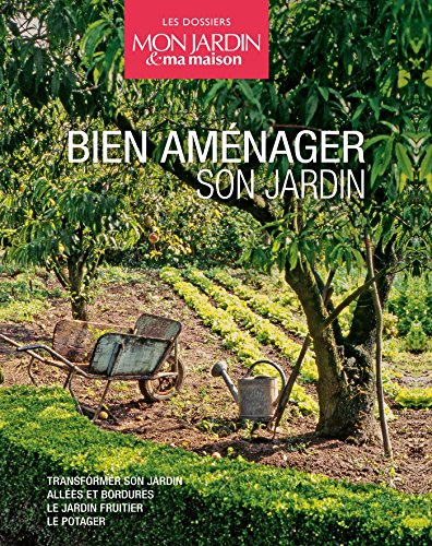 Coffret Bien aménager son jardin: Le potager, le jardin fruitier, allées et bordures, transformer son jardin