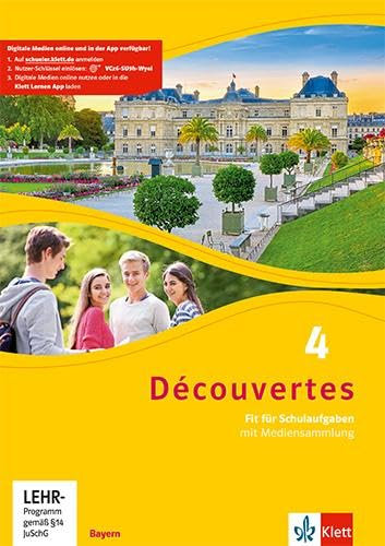 Découvertes 4. Ausgabe Bayern: Fit für Schulaufgaben. Arbeitsheft mit Lösungen und Mediensammlung 4. Lernjahr (Découvertes. Ausgabe für Bayern ab 2017)