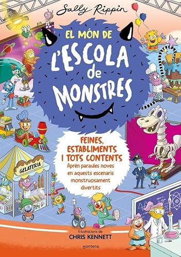 El Món de l'Escola de Monstres 2 - Feines, establiments i tots contents: Aprèn paraules noves en aquests escenaris monstruosament divertits