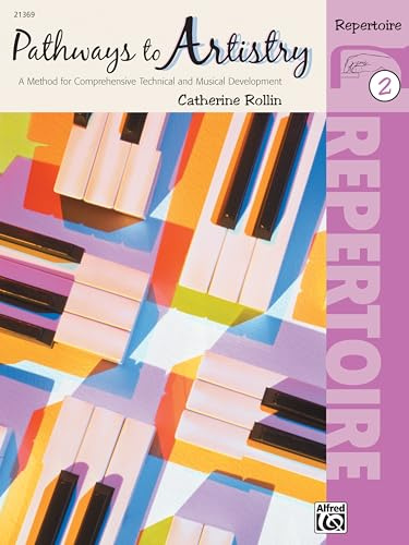 Pathways to Artistry Repertoire, Bk 2