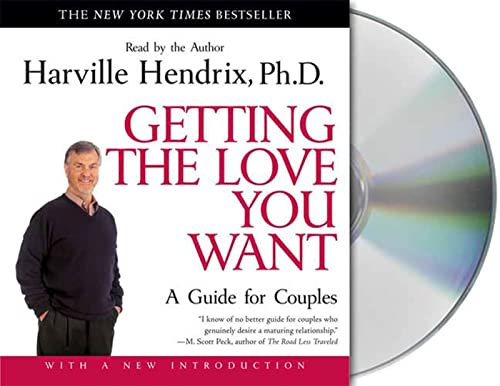 Getting the Love You Want: A Guide for Couples: First Edition