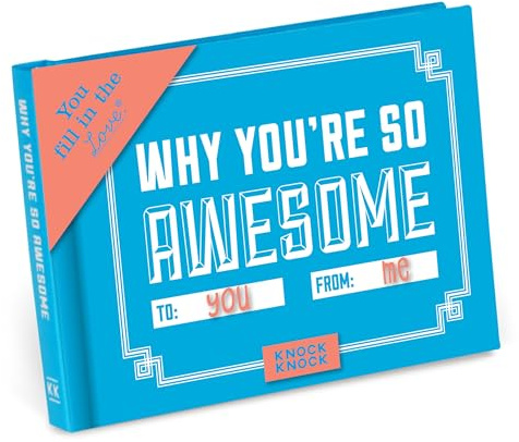 Why You're So Awesome Fill in the Love Book