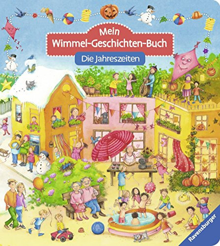 Mein Wimmel-Geschichten-Buch: Jahreszeiten