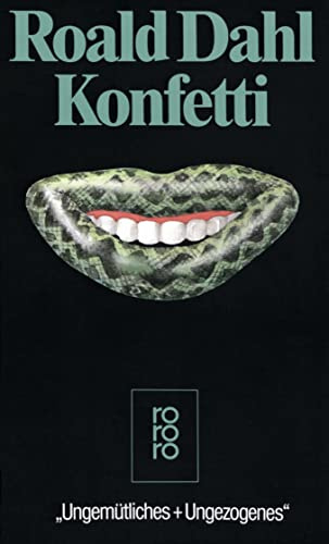Konfetti: Ungemütliches + Ungezogenes