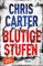 Blutige Stufen: Thriller | Der Psychothriller des Nr. 1 Bestsellerautors: Eine Frauenleiche, ein Serienmörder und seine Botschaft (Ein Hunter-und-Garcia-Thriller, Band 12)