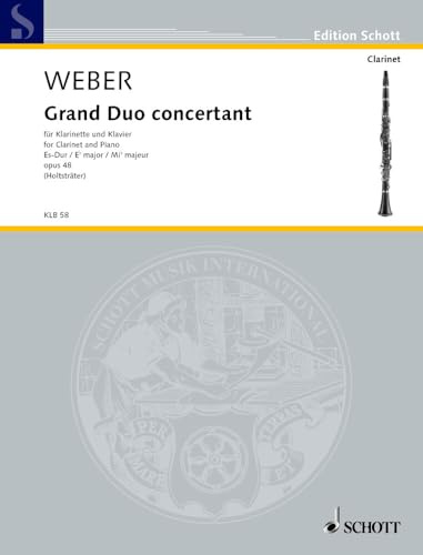 Grand Duo Concertante in E-flat Major, Op. 48: Clarinet and Piano