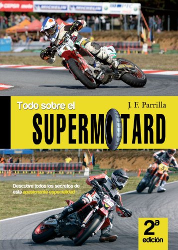Todo sobre el Supermotard