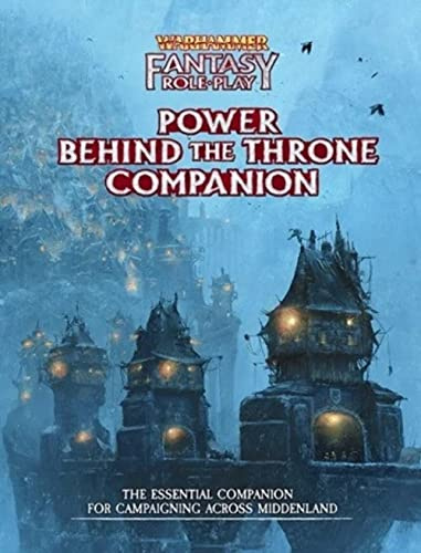 Wfrp Power Behind the Throne Companion