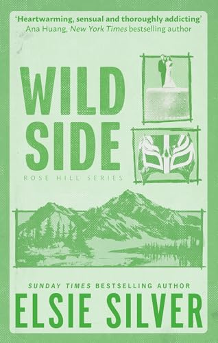 Wild Side: Discover the number 1 Sunday Times bestseller and your newest small town romance obsession!