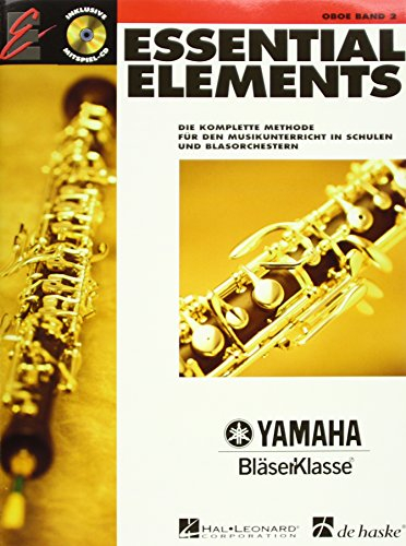 Essential Elements Band 2 - für Oboe. Oboe Solo. Enthält CD