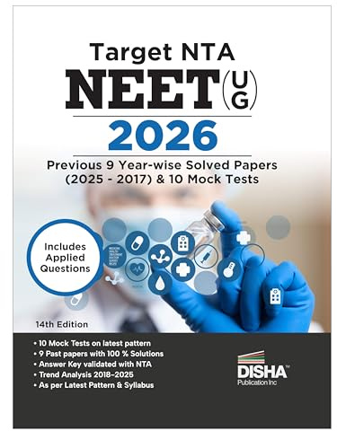 Disha Target NTA NEET (UG) 2026 - Previous 9 Year-wise Solved Papers (2025 - 2017) & 10 Mock Test Series with Applied Questions 14th Edition | Physics, Chemistry & Biology (Zoology & Botany)