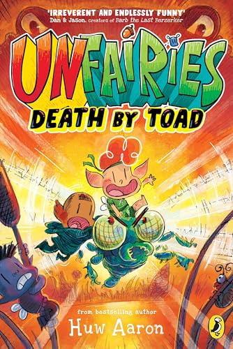 Unfairies: Death by Toad: The hilarious new graphic novel in the bestselling series: 2