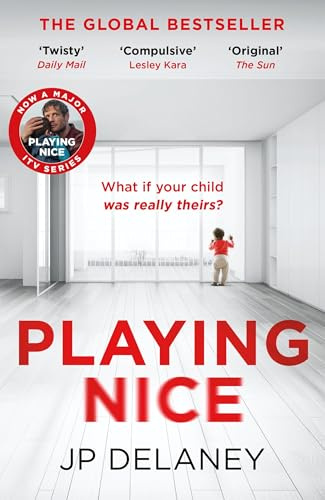 Playing Nice: the addictive, twisty thriller - now a major TV series