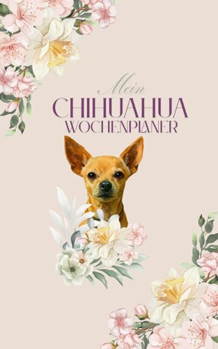 Mein Chihuahua Wochenplaner