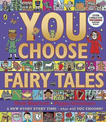 You Choose Fairy Tales: A new story every time – what will YOU choose?: 4