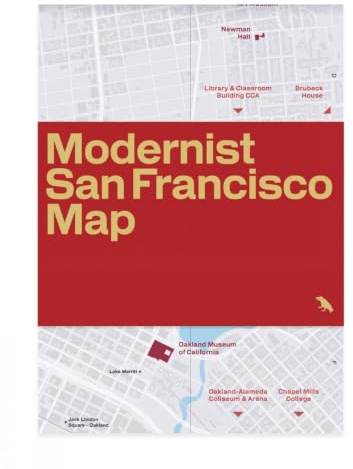 Modernist San Francisco Map: Guide to Modernist and Brutalist Architecture in the Bay Area