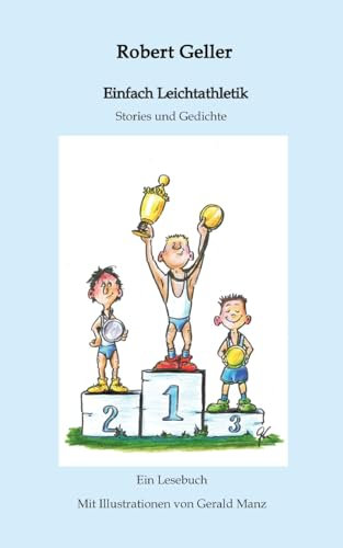 Einfach Leichtathletik: Stories und Gedichte
