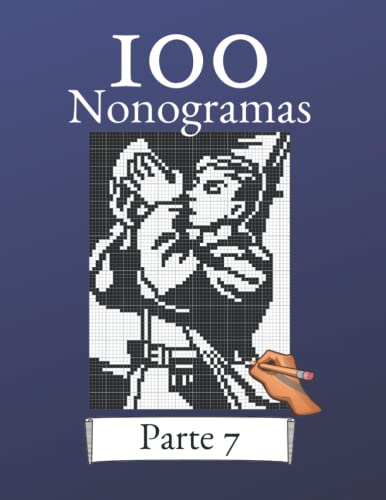 100 Nonogramas Volumen 7! Rompecabezas de lógica para principiantes y profesionales: Apto para niños y adultos
