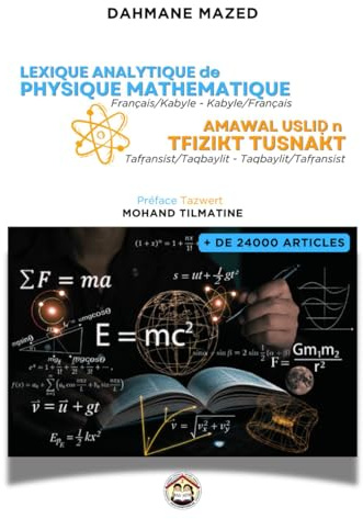 LEXIQUE ANALYTIQUE DE PHYSIQUE MATHEMATIQUE: AMAWAL USLIḌ N TFIZIKT TUSNAKT