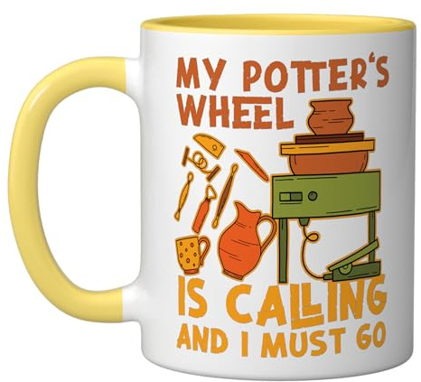 Pottery Ceramics Artist My Potter's Wheel Is Calling And I Ceramic Mug, Yellow/White, 11oz