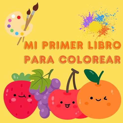 Libro para colorear de frutas: Libro de educación con paginas de frutas para niños de 3-5
