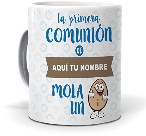 Taza Personalizada con Texto. Regalo Original comunion niño. La comunion de el Nombre Que tu Quieras Mola un Huevo. Haz