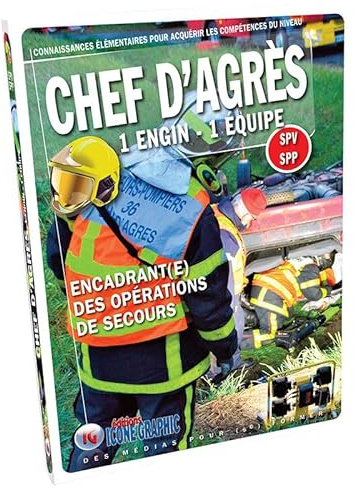 Livre Chef d'agrès 1 équipe - Encadrant(e) des opérations des secours