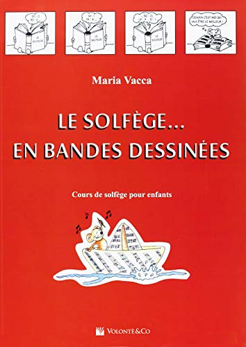 Maria vacca : solfege en bandes dessinees - recueil
