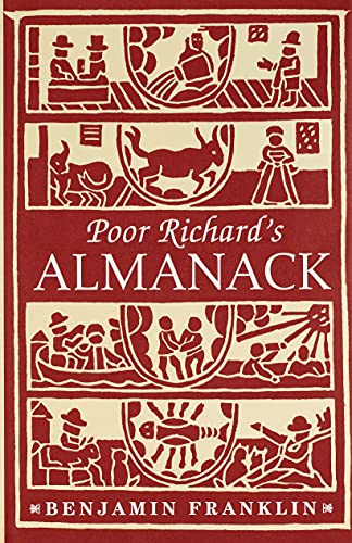 Poor Richard's Almanack (Deluxe, Hardbound Edition)