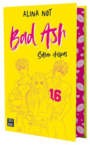 Bad Ash 1. Saltan chispas. Edición especial: Edición especial con cantos tintados (Ficción)