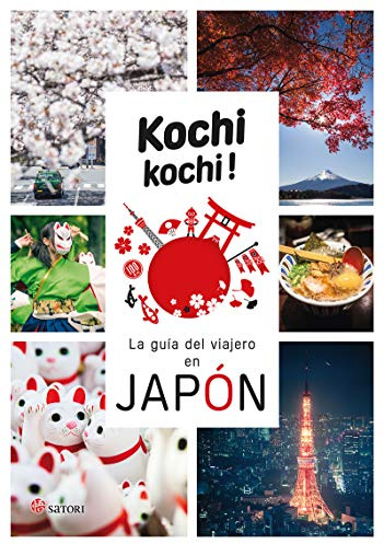 Kochi Kochi la guia del viajero en Japón (SATORI VIAJES)