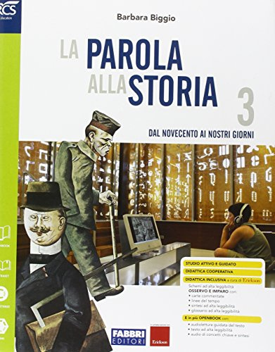 La parola alla storia. Openbook-Osservo e imparo-Extrakit. Per la Scuola media. Con e-book. Con espansione online (Vol. 3)