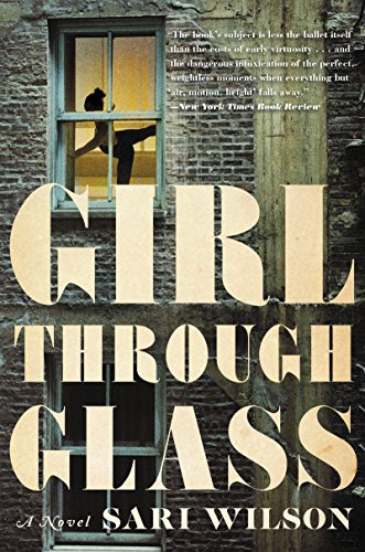 Girl Through Glass: A Haunting Coming-of-Age Ballet Novel – Dangerous Mentors, Obsession, and Forbidden Desire
