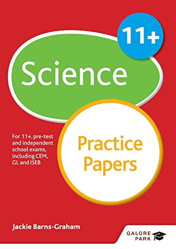 11+ Science Practice Papers: For 11+, pre-test and independent school exams including CEM, GL and ISEB