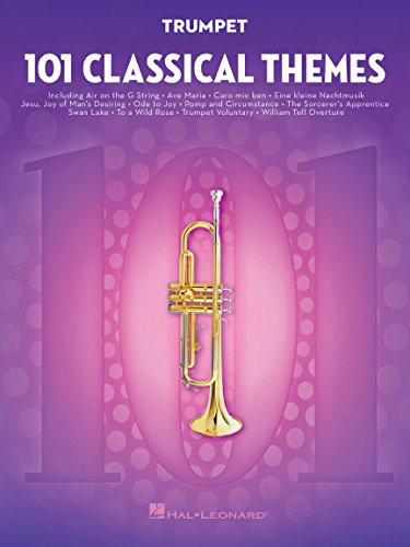 101 Classical Themes for Trumpet | Instrumental Sheet Music Collection | Solo Trumpet Songbook for Intermediate and Advanced Players | Classical Repertoire for Practice and Performance