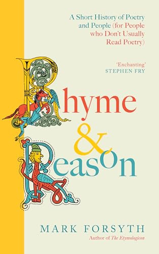 Rhyme and Reason: A Short History of British Poetry from the #1 bestselling author of The Etymologicon