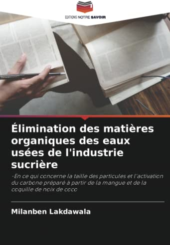Élimination des matières organiques des eaux usées de l'industrie sucrière