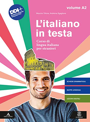 L'italiano in testa. Corso di lingua italiana per stranieri (Vol. A2)