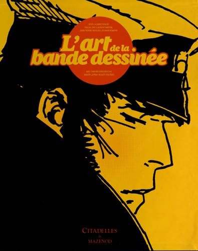 L ART DE LA BANDE DESSINEE + EX LIBRIS LUXE
