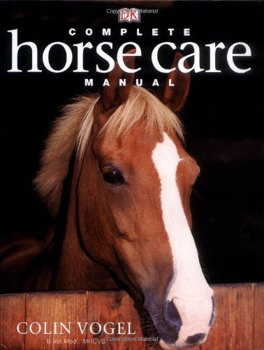 Complete Horse Care Manual