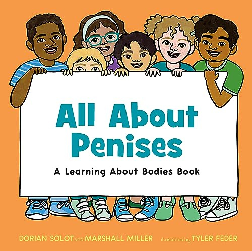 All About Penises: A Learning About Bodies Book