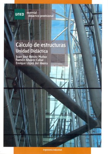 Cálculo de Estructuras. Unidad Didáctica