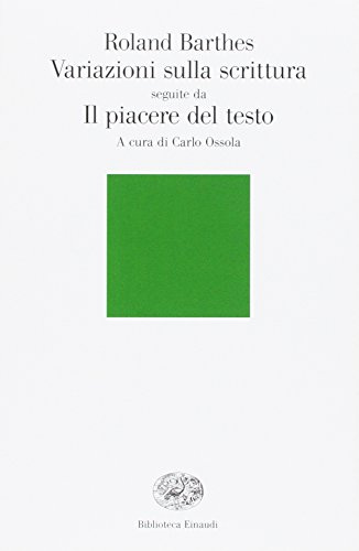 Variazioni sulla scrittura-Il piacere del testo