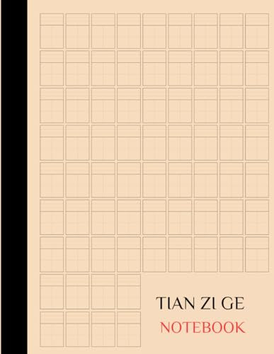 Tian Zi Ge Notebook: Pinyin Tian Zi Ge Notebook / Chinese Writing Practice Book / Chinese Writing Exercise Book