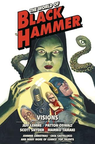 The World of Black Hammer Omnibus Volume 5