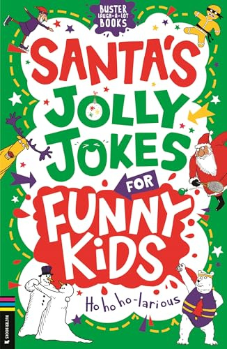Santa's Jolly Jokes for Funny Kids (Buster Laugh-a-lot Books)