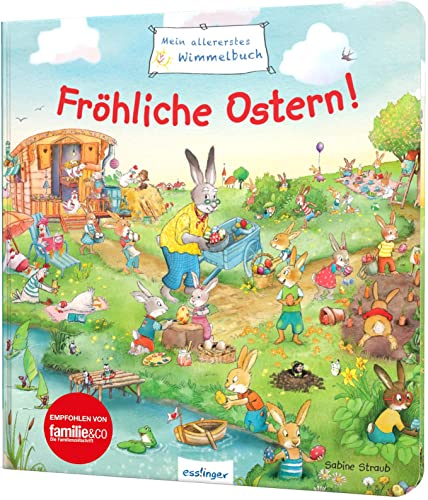 Mein allererstes Wimmelbuch: Fröhliche Ostern!: Mit Suchaufgaben & kurzer Geschichte