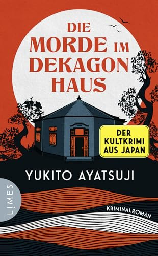 Die Morde im Dekagon-Haus: Kriminalroman - Der Auftakt zu einer der berühmtesten Krimireihen Japans (Die bizarren Häuser, Band 1)