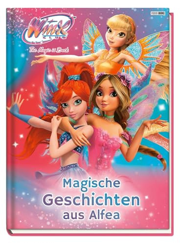 Winx Club: Magische Geschichten aus Alfea: Geschichtenbuch