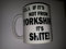 Tea If It's NOT from Yorkshire It's Sh**e Ceramic Coffee Mug Plus Coaster